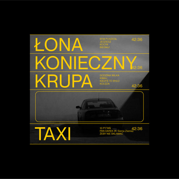 ŁONA X KONIECZNY X KRUPA - TAXI (LP)